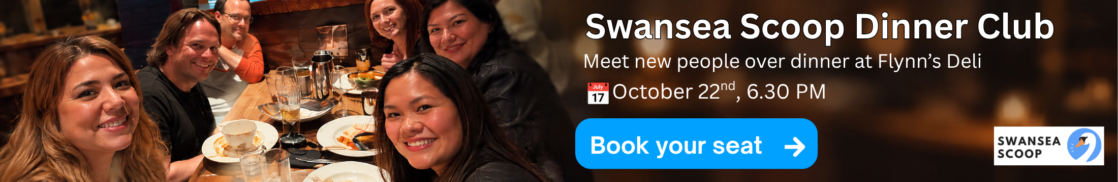 Swansea Scoop Dinner Club at Flynn's Deli, October 22nd at 6.30 PM. Book your seat.